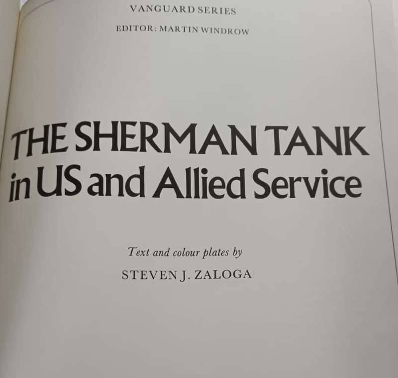 The Sherman Tank in United States and Allied Service: No.26 (Vanguard)