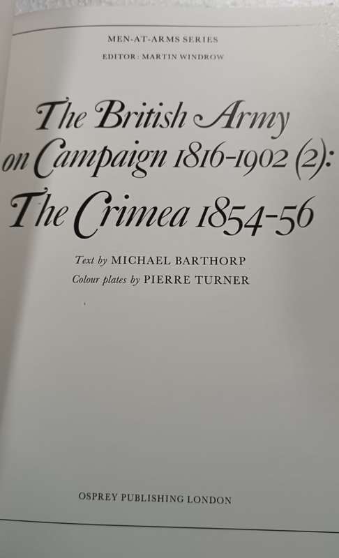 The British Army on Campaign (2) The Crimea 185456