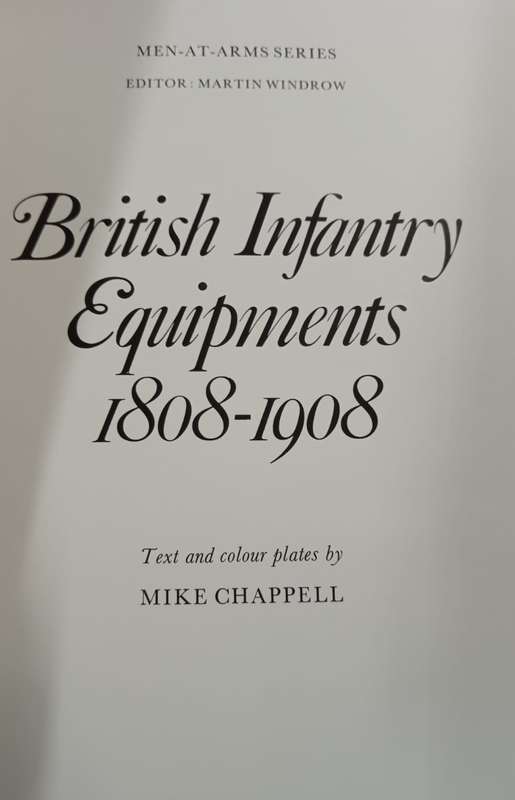 British Infantry Equipments 1808-1908 (Men at Arms)