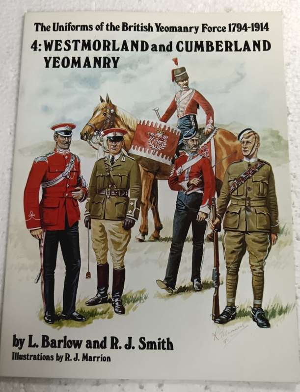 Westmorland and Cumberland Yeomanry Book by L. Barlow and R. J. Smith