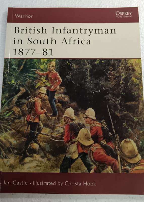 British Infantryman in South Africa 1877-81