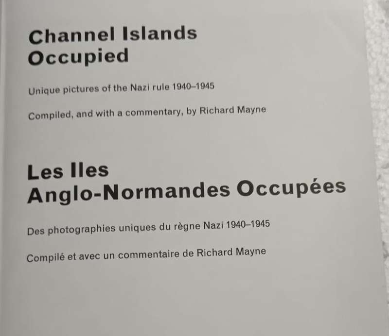 Channel Islands Occupied: Unique Pictures