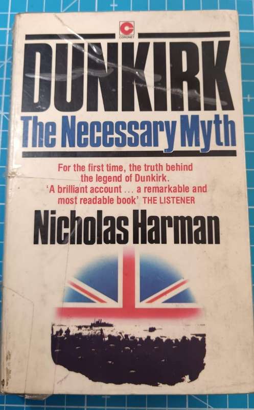 DUNKIRK, THE NECESSARY MYTH