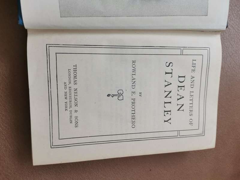 1909 life and letters of Dean Stanley by Rowland e. Prothero