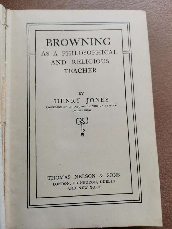 1903 browning ng as a philosophical and religious teacher by Henry Jones