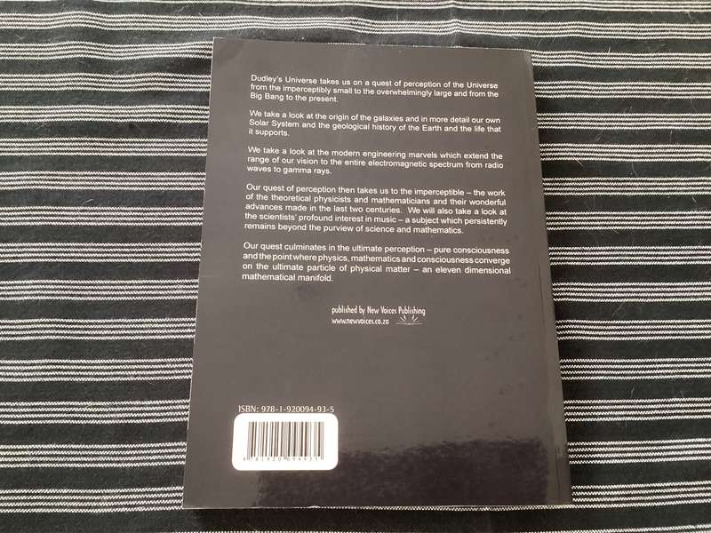 DUDLEYS UNIVERSE, A celebration of light, time, gravity and the universal consciousness. Softcover.