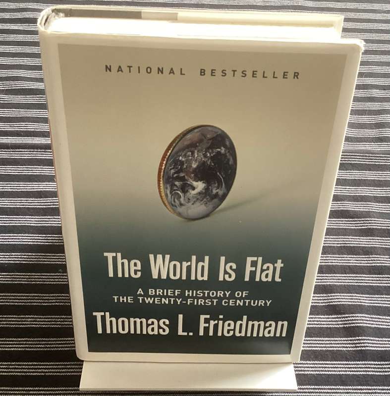 The World is Flat. International best seller by Thomas L Friedman. Hardcover.