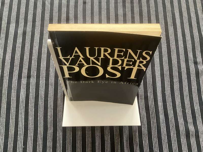 The Dark Eye in Africa, South African edition. Laurens Van Der Post. Softcover .