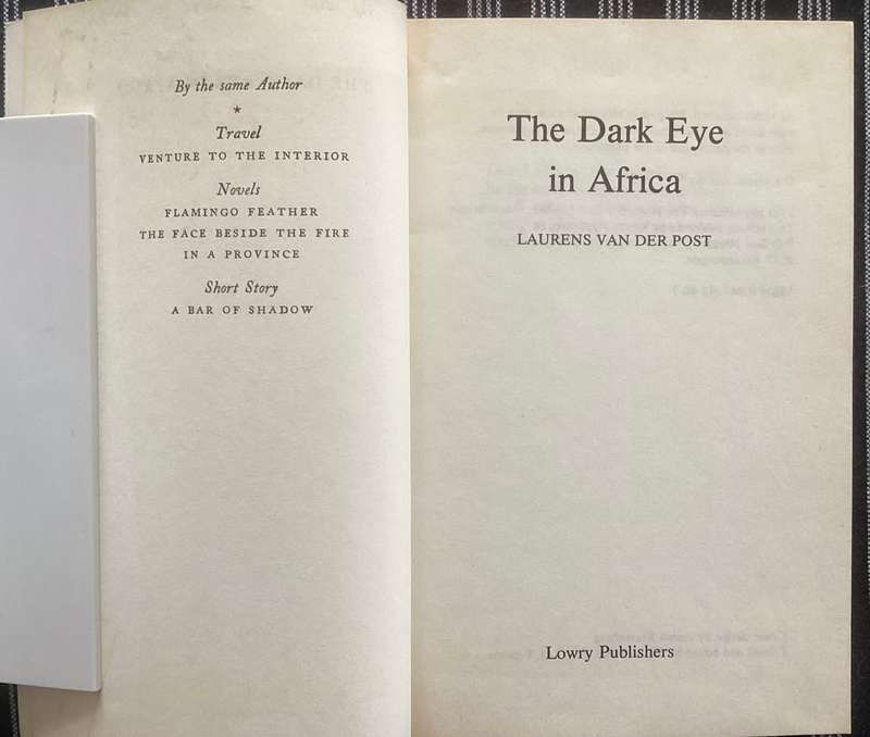 The Dark Eye in Africa, South African edition. Laurens Van Der Post. Softcover .