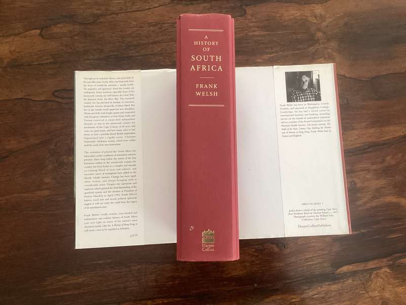 A HISTORY of SOUTH AFRICA, scarce HARDBACK 1st edition, by FRANK WELSH.