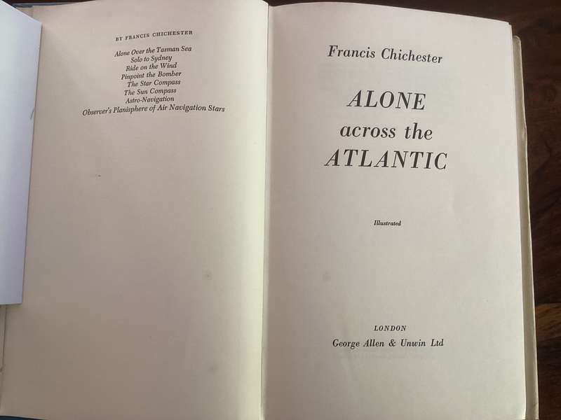 Alone across the Atlantic. Francis Chichester, hardcover with jacket, illustrated.