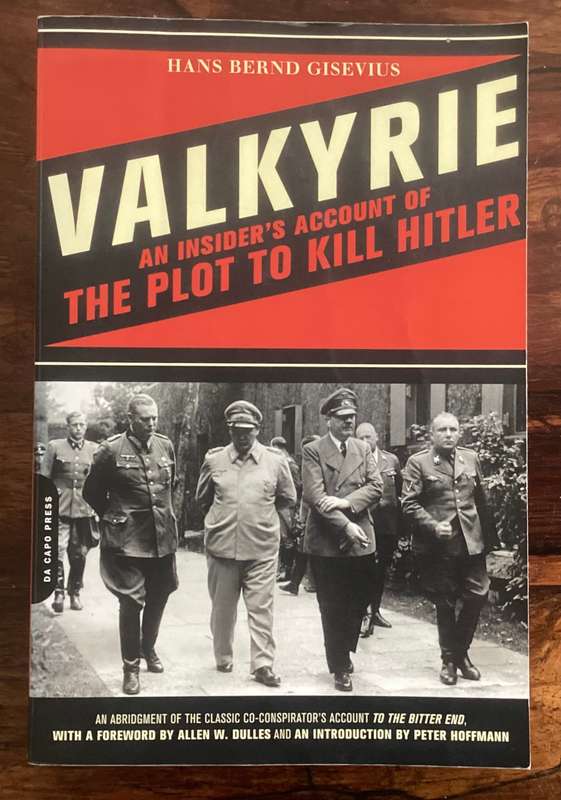 VALKYRIE, An insiders account of The Plot to Kill Hitler. Paperback, VGood condition.