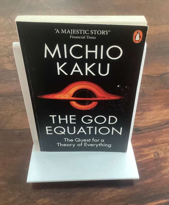 The God Equation, by Michio Kaku. Paperback, First Print (2021), in a VGood Condition.