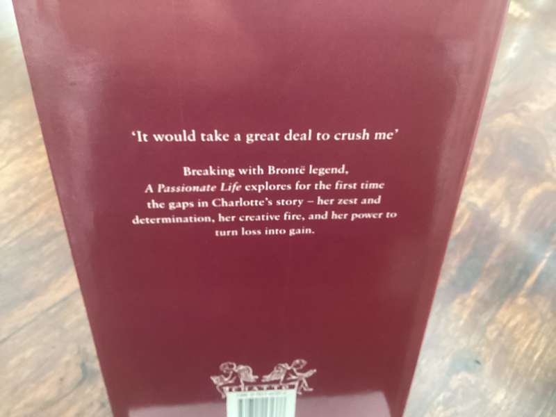 CHARLOTTE BRONTE, A passionate life, by Lyndall Gordon. Hardcover. Vgood+ condition.