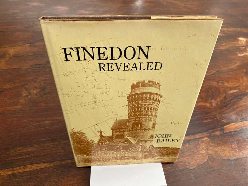 FINEDON REVEALED. The most beautiful of English Villages. A4 book and cover in a good + conditon.