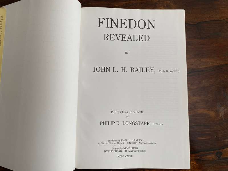 FINEDON REVEALED. The most beautiful of English Villages. A4 book and cover in a good + conditon.