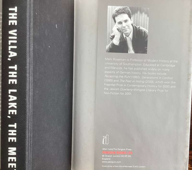 THE VILLA, THE LAKE, THE MEETING. Wannsee meeting, by Mark Rosenman. Hardcover.