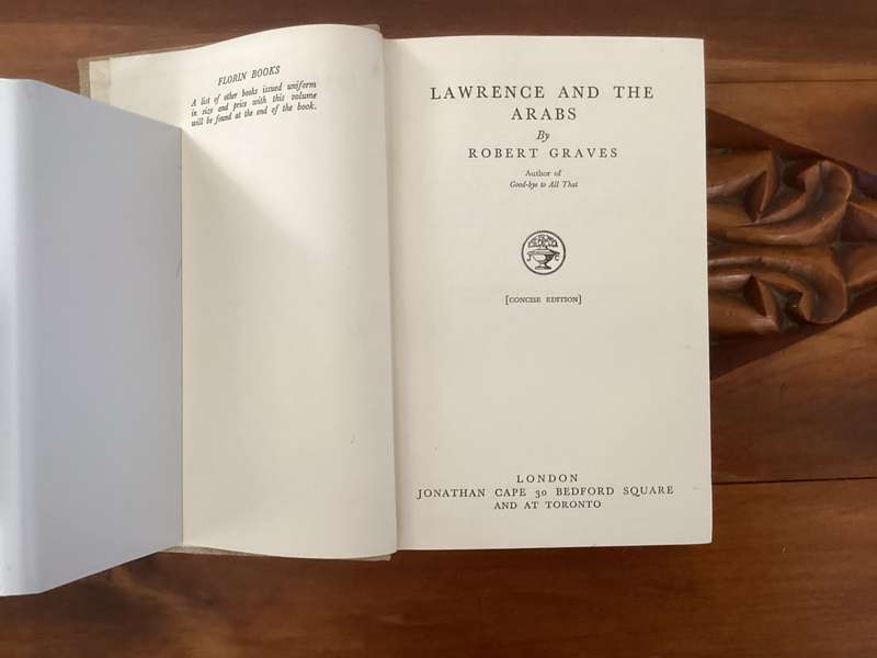Lawrence And The Arabs. 1934 collectors concise edition. Robert Graves. Hardcover.
