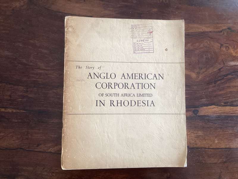 Rhodesia: Anglo American Corporation (The Story of). Large sized booklet.