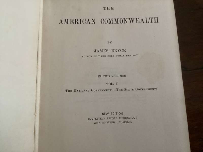 THE AMERICAN COMMONWEALTH Volumes 1 & 2. Hardcovers, 1920 N.Y.
