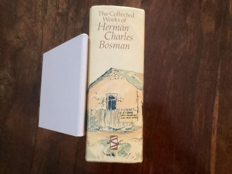 The Collected Works of HERMAN CHARLES BOSMAN. Hardcover