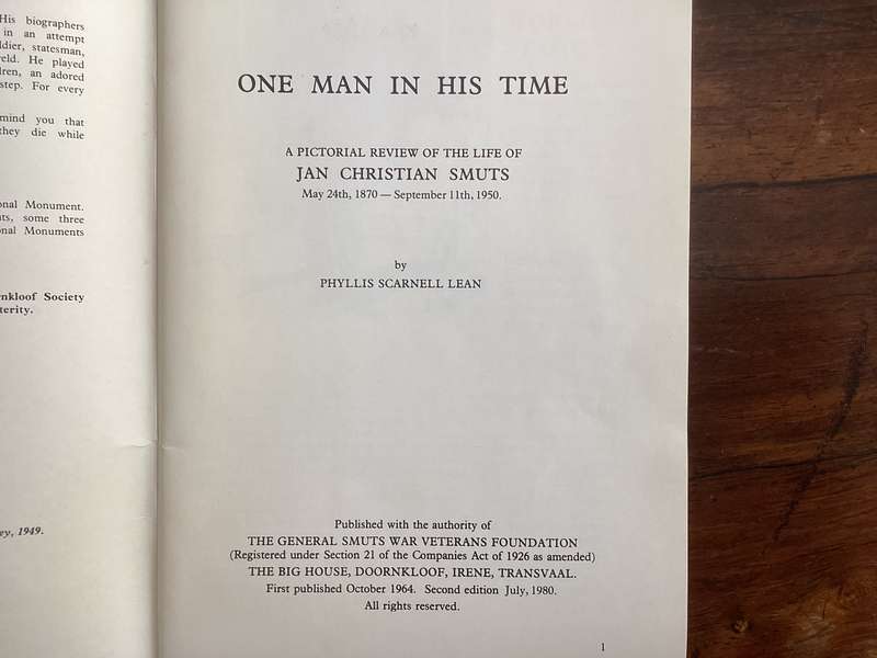 ONE MAN IN HIS TIME. Biographical booklet on Jan Christian Smuts. Illustrated in V Good condition