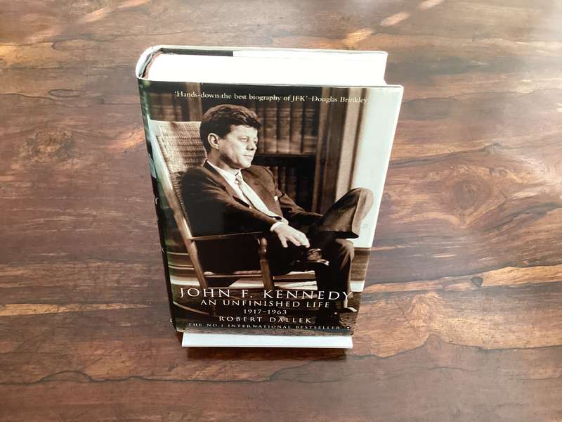 JOHN F KENNEDY An Unfinished Life. Hardcover 1st printing in excellent condition.