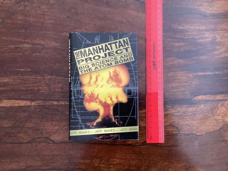 THE MANHATTAN PROJECT, Big Science and the Atom Bomb. Hardcover in new condition.