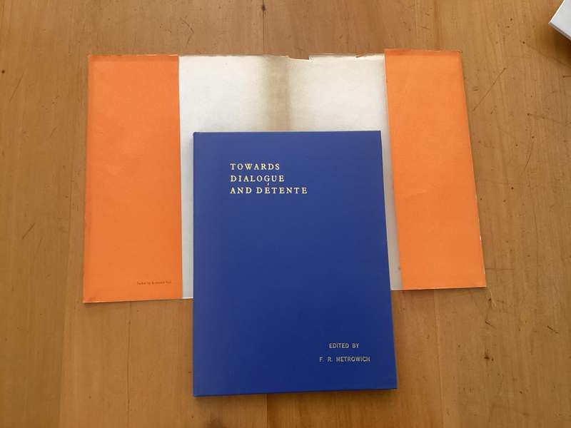 TOWARDS DIALOGUE AND DETENTE. Hardcover in excellent condition.