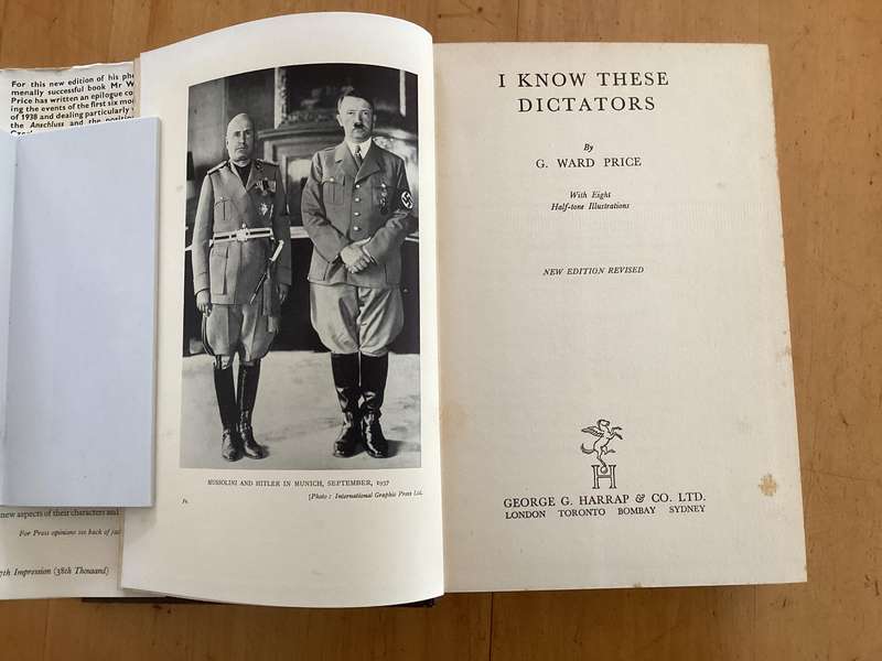 I KNOW THESE DICTATORS (Hitler & Mussolini). Hardcover (1938), by Ward G Price.