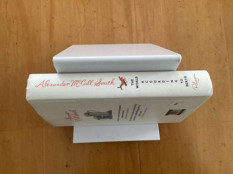 THE WORLD ACCORDING TO BERTIE. Hardcover by Alexander McCall Smith. V Good+ condition.