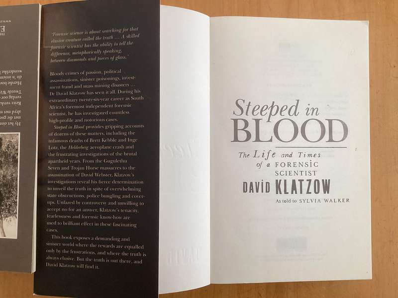 STEEPED IN BLOOD, David Klatzow, as told to Sylvia Walker. Paperback in excellent condition.