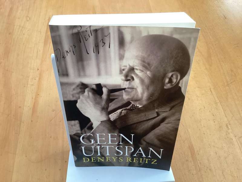 GEEN UITSPAN by Deneys Reitz. Afrikaans Paperback New Edition 2019. Excellent condition.