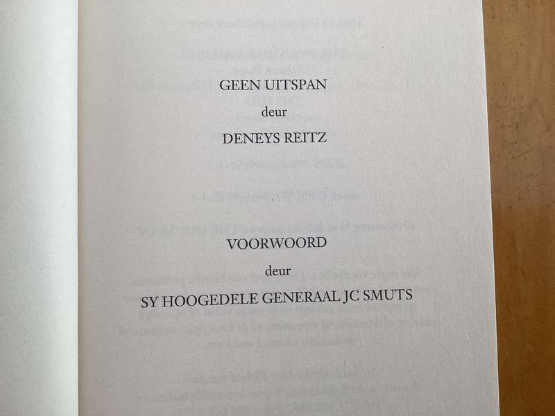 GEEN UITSPAN by Deneys Reitz. Afrikaans Paperback New Edition 2019. Excellent condition.