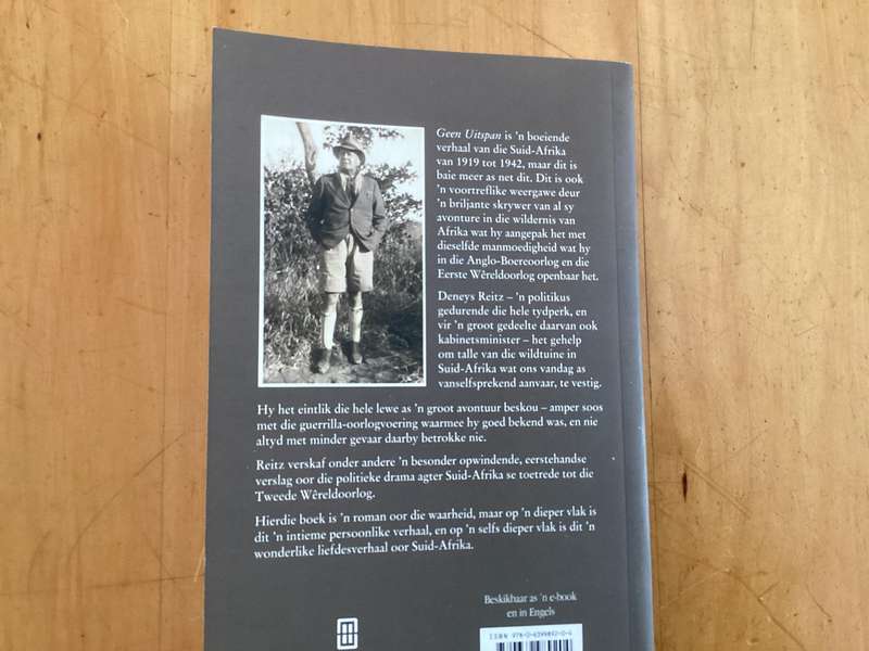 GEEN UITSPAN by Deneys Reitz. Afrikaans Paperback New Edition 2019. Excellent condition.