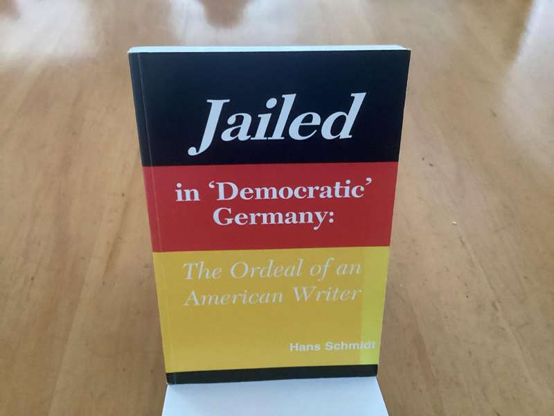 JAILED IN DEMOCRATIC GERMANY. The Ordeal of an American Writer. Paperback, excellent condition.