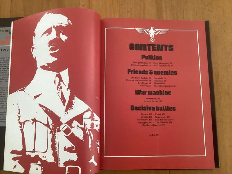 THERISE AND FALL OF THE THIRD REICH. Illustrated chronicles of Hitlers life and times 1917 - 1945.