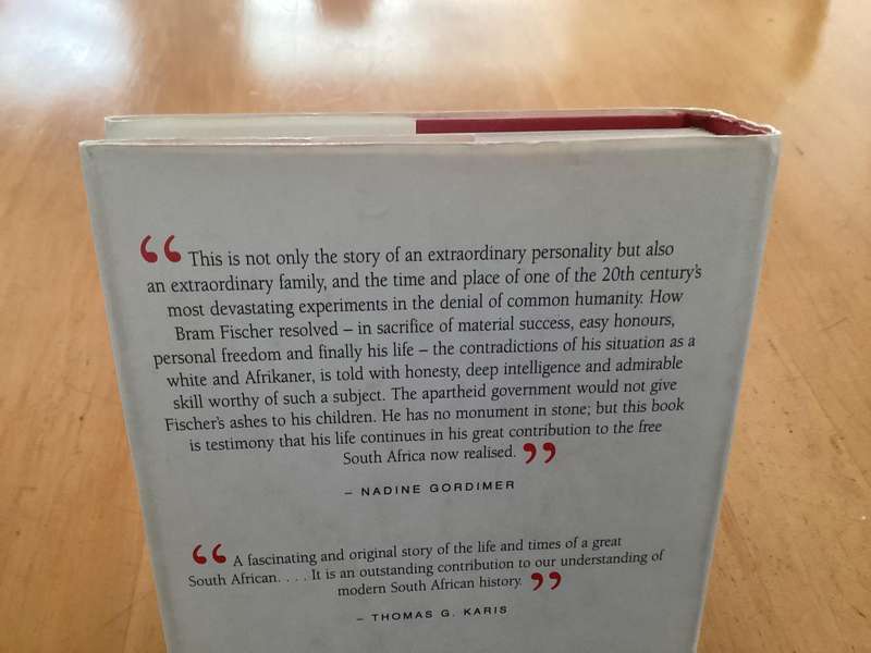 BRAAM FISCHER An Afrikaner Revolutionary. Hardcover in VGood + condition.