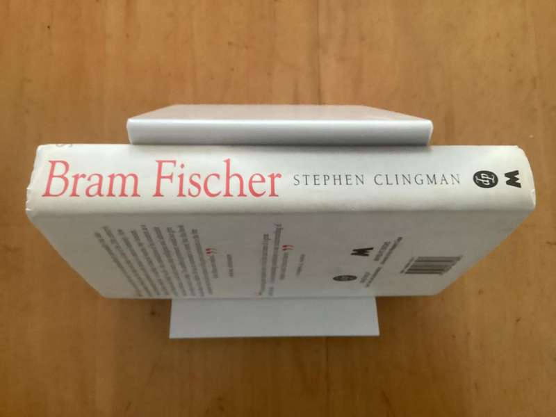 BRAAM FISCHER An Afrikaner Revolutionary. Hardcover in VGood + condition.
