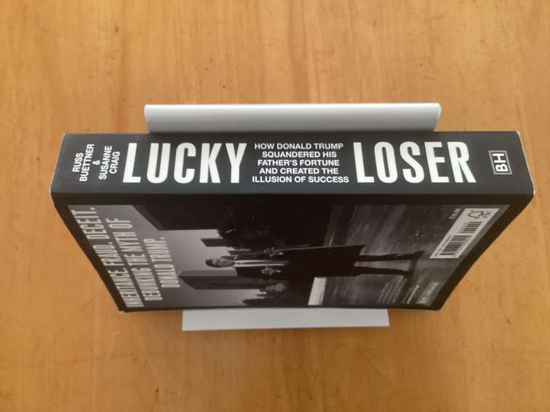 DONALD TRUMP Lucky Loser. Paperback in a very good condition.