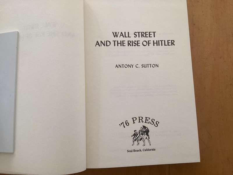 WALL STREET AND THE RISE OF HITLER. Hardcover by Anthony C Sutton.