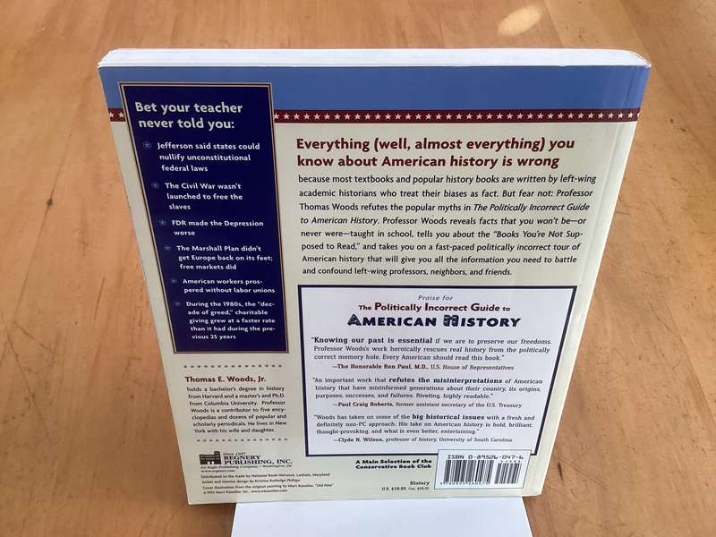 AMERICAN HISTORY. The Politically INCORRECT Guide.