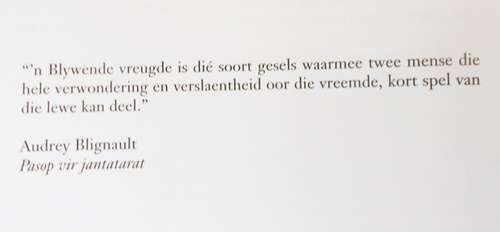 'n Blywende Vreugde. Briewe van Audrey Blignaut saamgestel deur Lynne Fourie e.a.