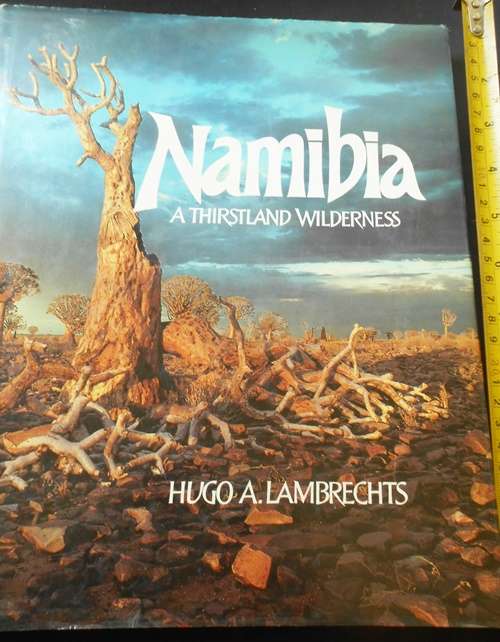 Namibia- A Thirstland Wilderness - Lambrechts