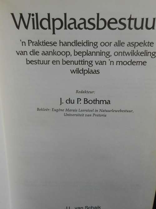 Wildplaas-bestuur -  Deur J du P Bothma