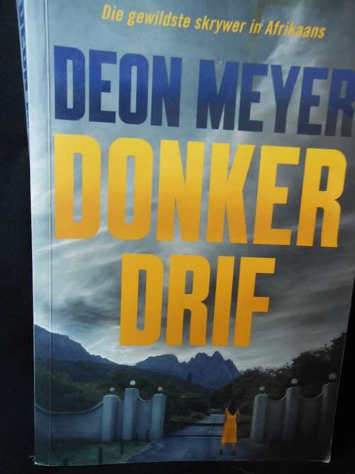 Donkerdrif deur Deon Meyer