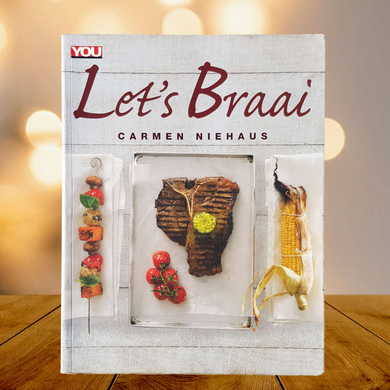 Softcover Cookbook YOU Let's Braai BY Carmen Niehaus