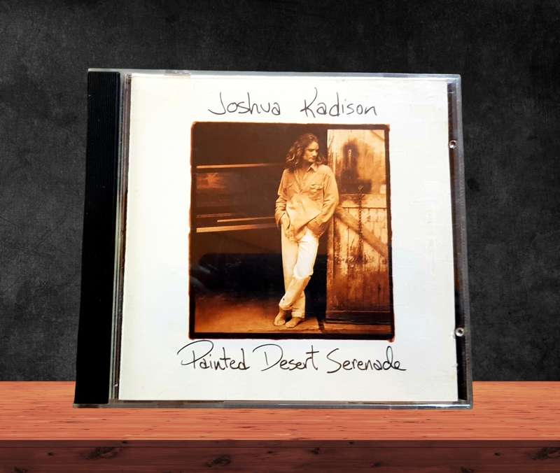 CD - Joshua Kadison  Painted Desert Serenade