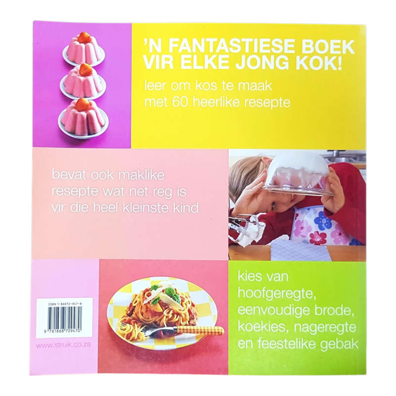 Die Jong Kok 60 Maklike Resepte Vir Kinders Van Alle Ouderdomme deur Sara Lewis