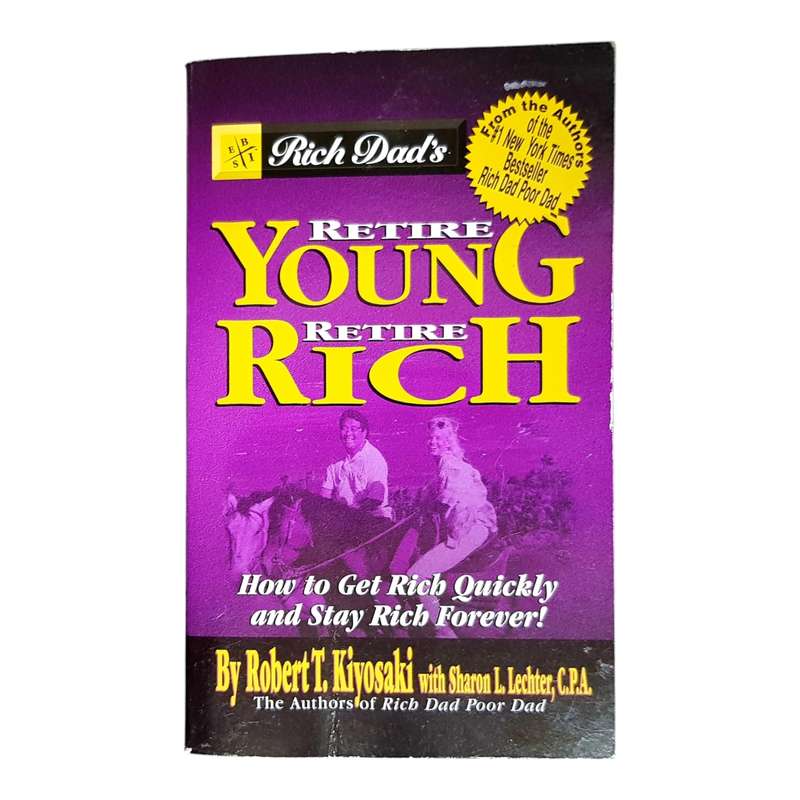 Rich Dads Retire Young Retire Rich Robert T. Kiyosaki Softcover Very Good Condition